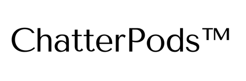 Chatterpods